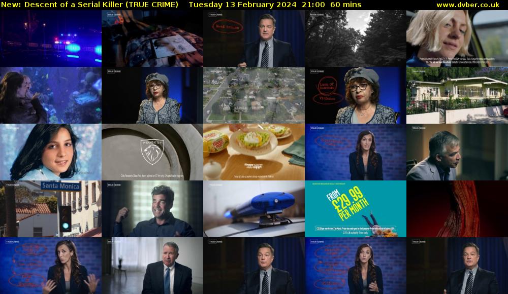 Descent of a Serial Killer (TRUE CRIME) Tuesday 13 February 2024 21:00 - 22:00