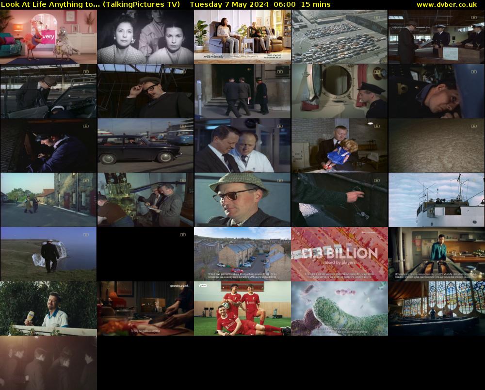 Look At Life Anything to... (TalkingPictures TV) Tuesday 7 May 2024 06:00 - 06:15