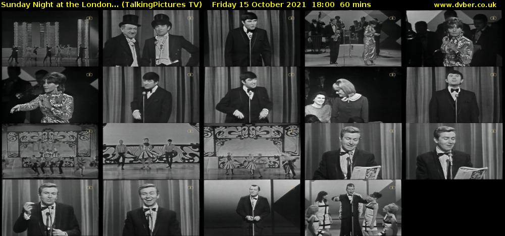 Sunday Night at the London... (TalkingPictures TV) Friday 15 October 2021 18:00 - 19:00