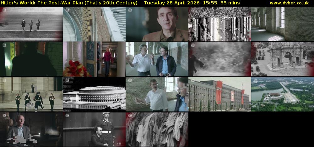 Hitler's World: The Post-War Plan (That's 20th Century) Tuesday 28 April 2026 15:55 - 16:50