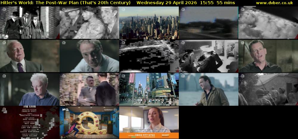 Hitler's World: The Post-War Plan (That's 20th Century) Wednesday 29 April 2026 15:55 - 16:50