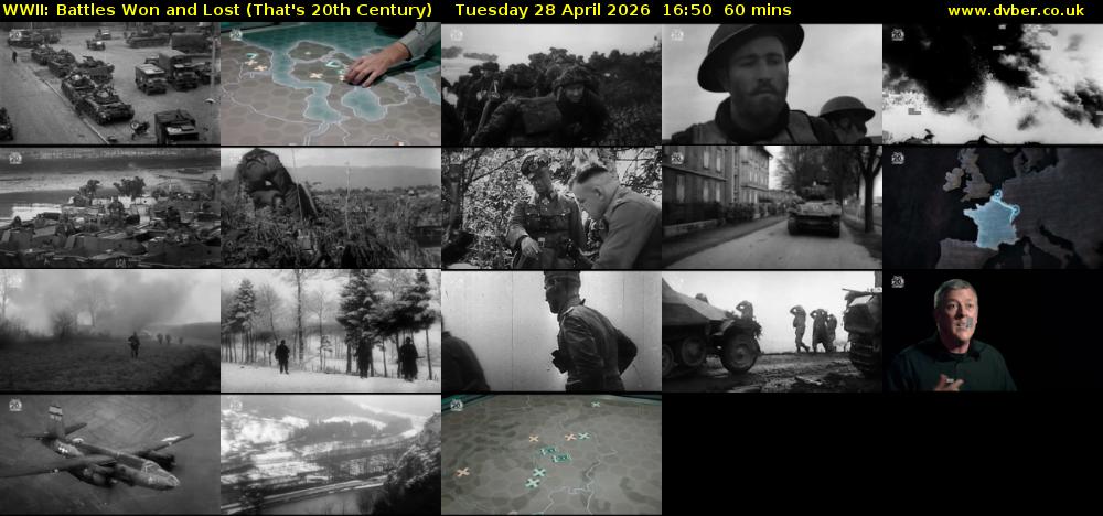 WWII: Battles Won and Lost (That's 20th Century) Tuesday 28 April 2026 16:50 - 17:50