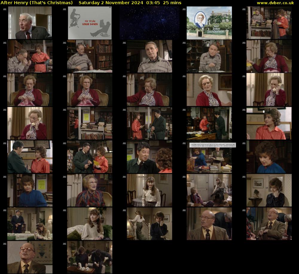 After Henry (That's Christmas) Saturday 2 November 2024 03:45 - 04:10