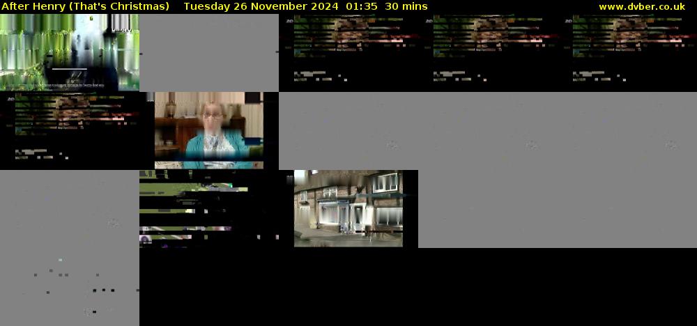 After Henry (That's Christmas) Tuesday 26 November 2024 01:35 - 02:05