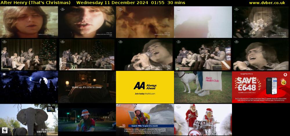 After Henry (That's Christmas) Wednesday 11 December 2024 01:55 - 02:25