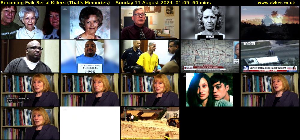 Becoming Evil: Serial Killers (That's Memories) Sunday 11 August 2024 01:05 - 02:05