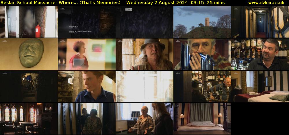 Beslan School Massacre: Where... (That's Memories) Wednesday 7 August 2024 03:15 - 03:40