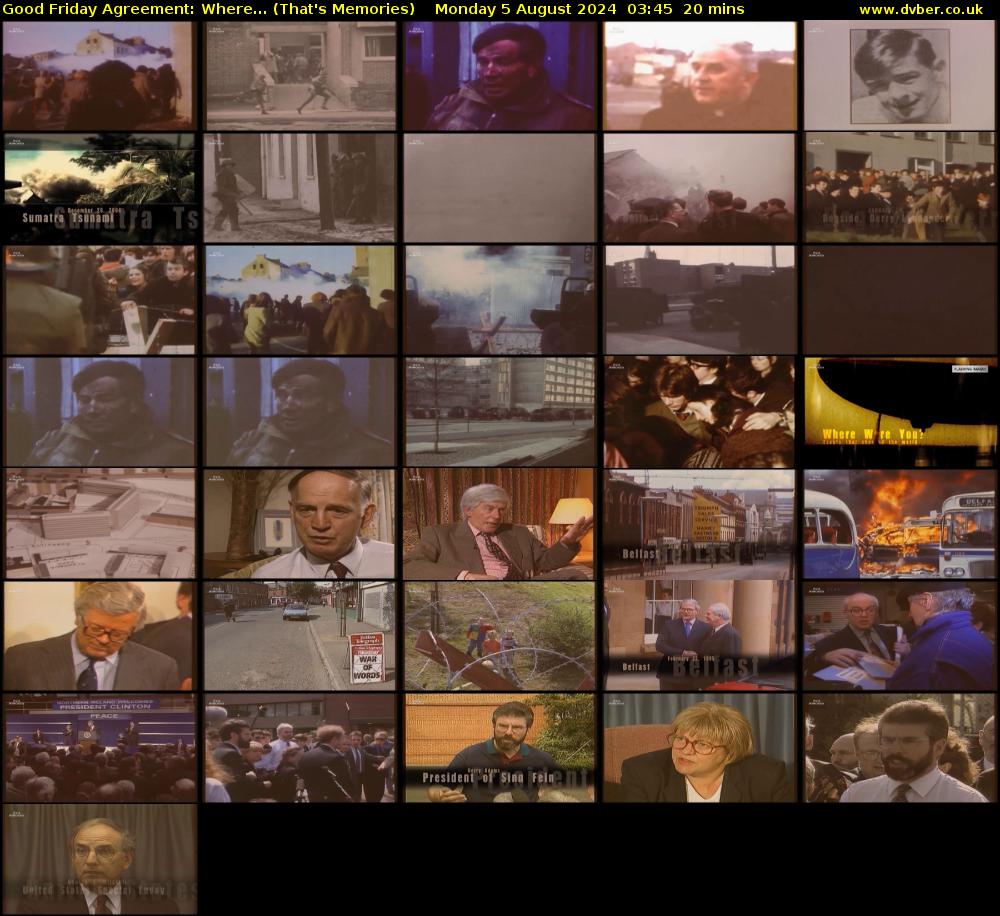 Good Friday Agreement: Where... (That's Memories) Monday 5 August 2024 03:45 - 04:05