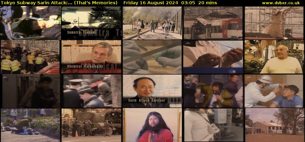 Tokyo Subway Sarin Attack:... (That's Memories) Friday 16 August 2024 03:05 - 03:25