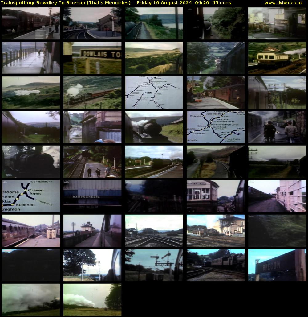 Trainspotting: Bewdley To Blaenau (That's Memories) Friday 16 August 2024 04:20 - 05:05