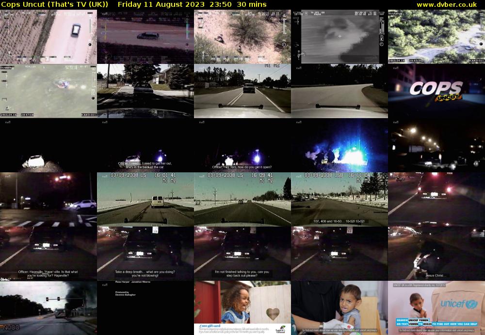 Cops Uncut (That's TV (UK)) Friday 11 August 2023 23:50 - 00:20