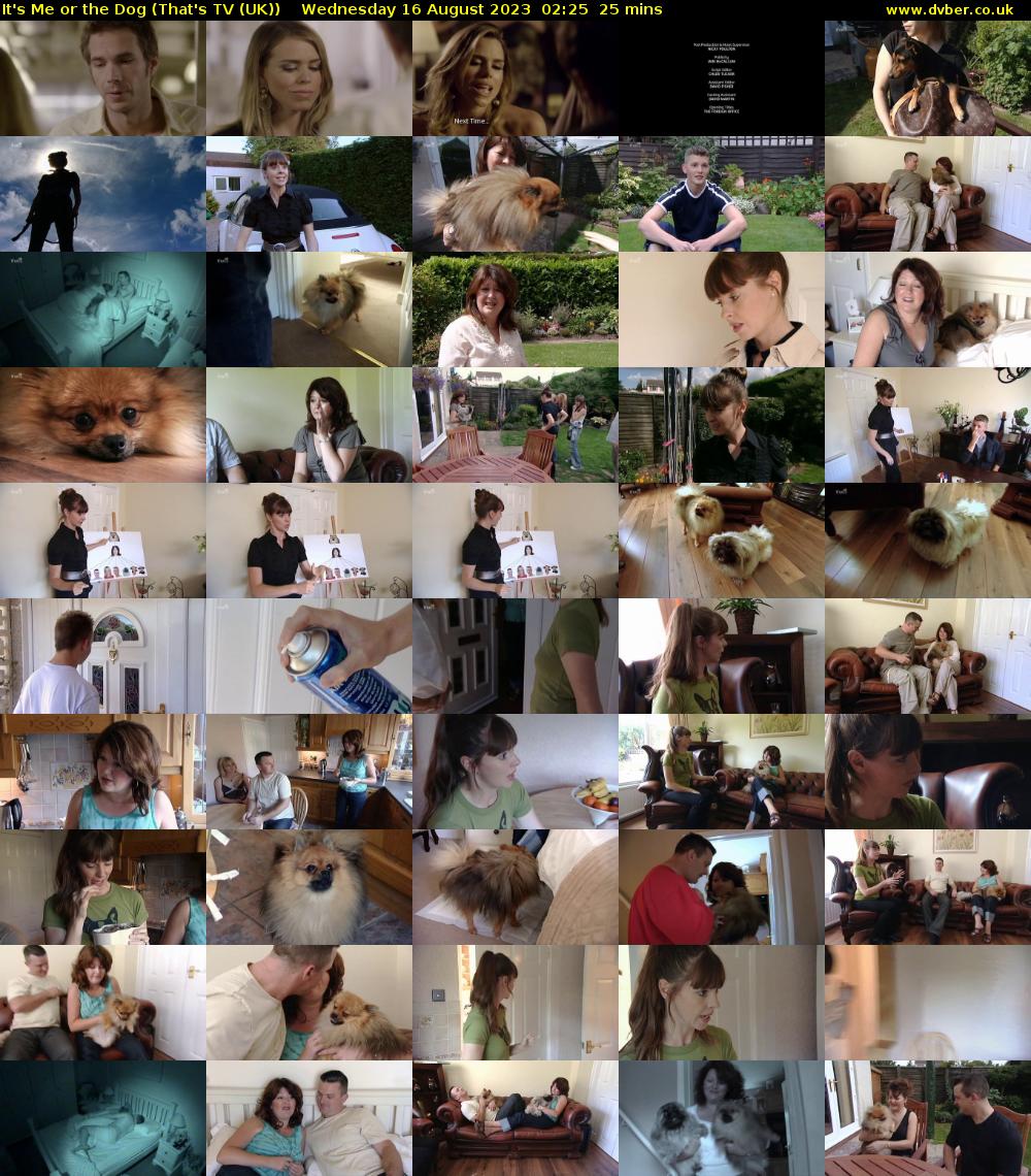 It's Me or the Dog (That's TV (UK)) Wednesday 16 August 2023 02:25 - 02:50