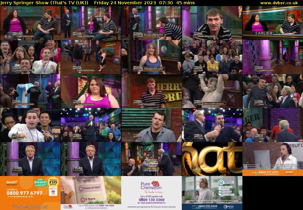 Jerry Springer Show (That's TV (UK)) Friday 24 November 2023 07:30 - 08:15