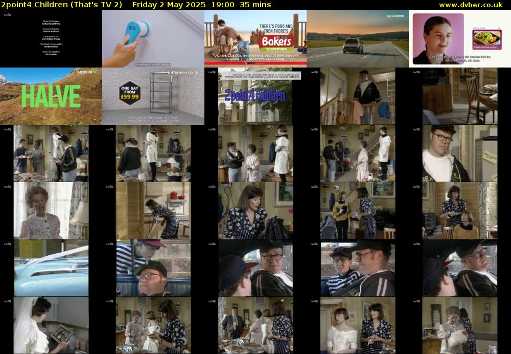 2point4 Children (That's TV 2) Friday 2 May 2025 19:00 - 19:35