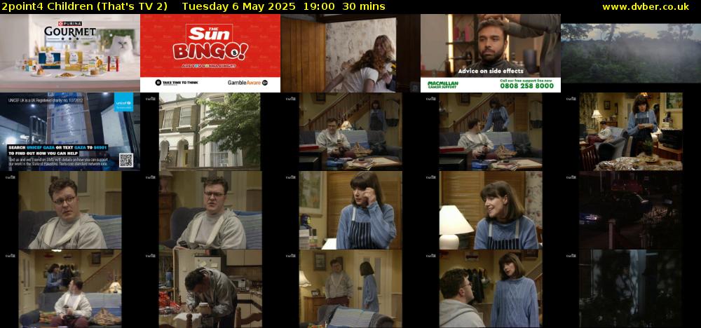 2point4 Children (That's TV 2) Tuesday 6 May 2025 19:00 - 19:30
