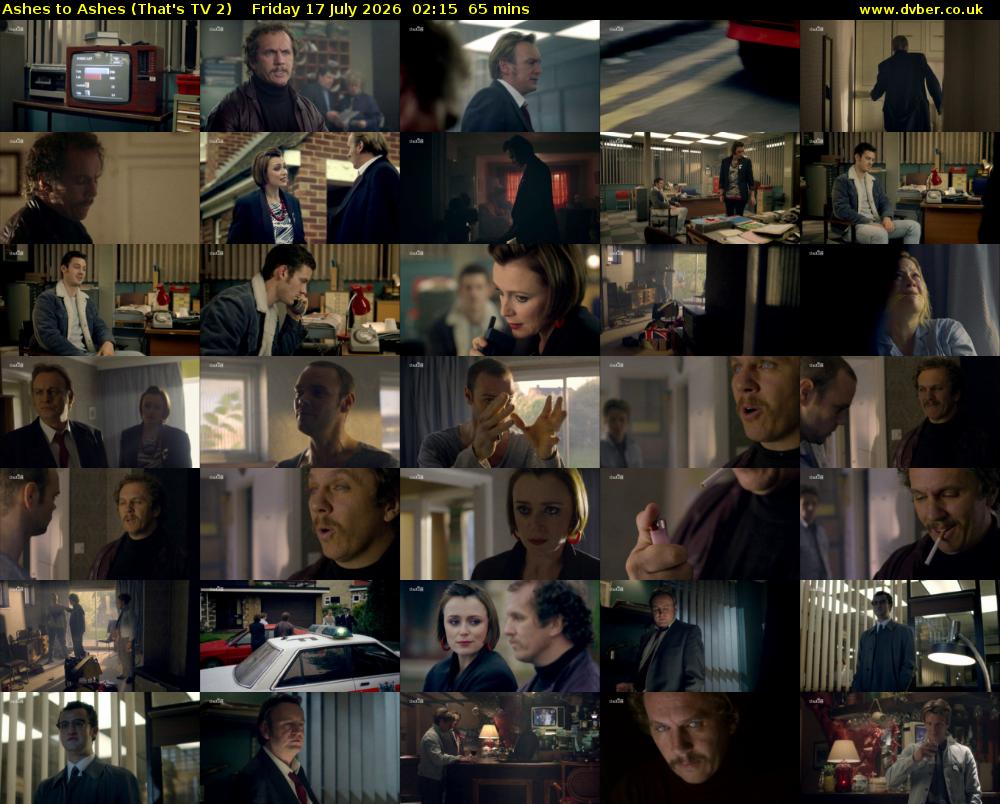 Ashes to Ashes (That's TV 2) Friday 17 July 2026 02:15 - 03:20