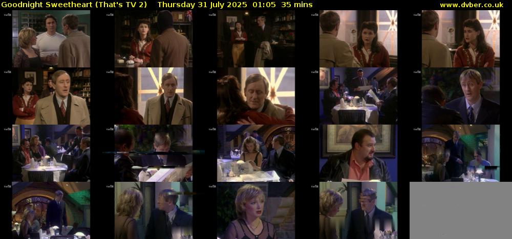 Goodnight Sweetheart (That's TV 2) Thursday 31 July 2025 01:05 - 01:40