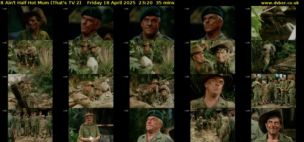 It Ain't Half Hot Mum (That's TV 2) Friday 18 April 2025 23:20 - 23:55