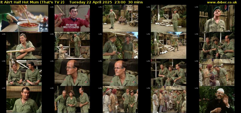 It Ain't Half Hot Mum (That's TV 2) Tuesday 22 April 2025 23:00 - 23:30