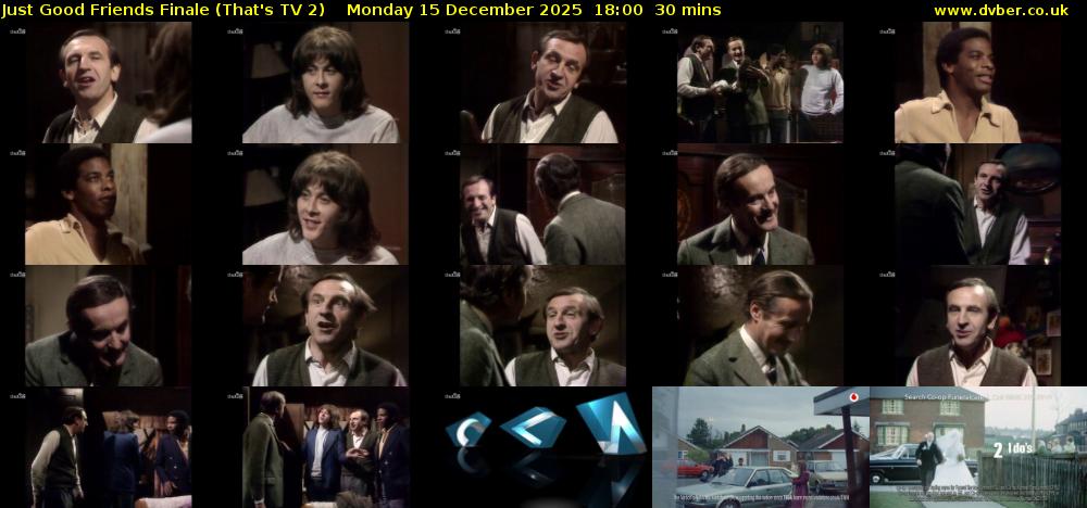 Just Good Friends Finale (That's TV 2) Monday 15 December 2025 18:00 - 18:30
