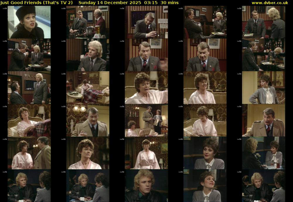 Just Good Friends (That's TV 2) Sunday 14 December 2025 03:15 - 03:45