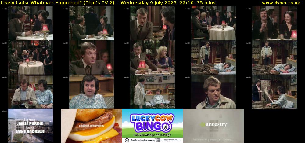 Likely Lads: Whatever Happened? (That's TV 2) Wednesday 9 July 2025 22:10 - 22:45