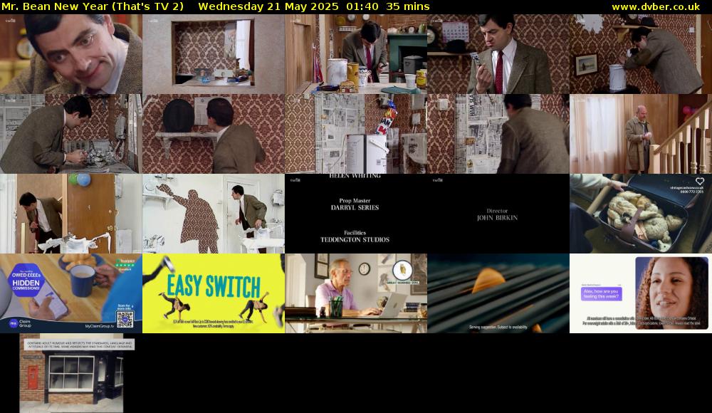 Mr. Bean New Year (That's TV 2) Wednesday 21 May 2025 01:40 - 02:15