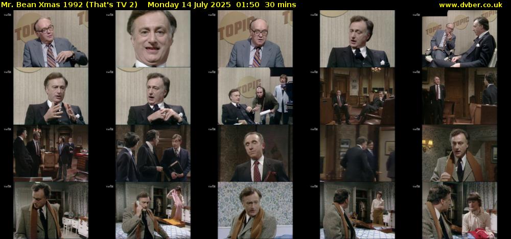 Mr. Bean Xmas 1992 (That's TV 2) Monday 14 July 2025 01:50 - 02:20
