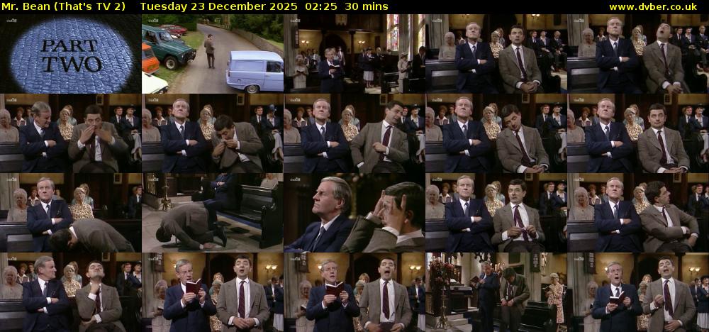 Mr. Bean (That's TV 2) Tuesday 23 December 2025 02:25 - 02:55
