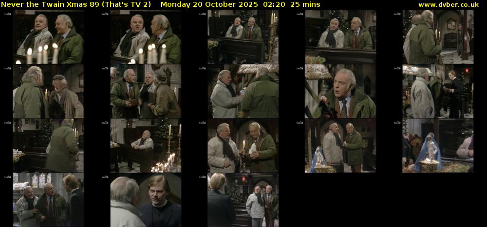 Never the Twain Xmas 89 (That's TV 2) Monday 20 October 2025 02:20 - 02:45