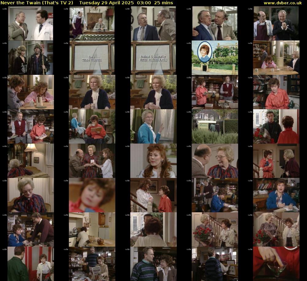 Never the Twain (That's TV 2) Tuesday 29 April 2025 03:00 - 03:25