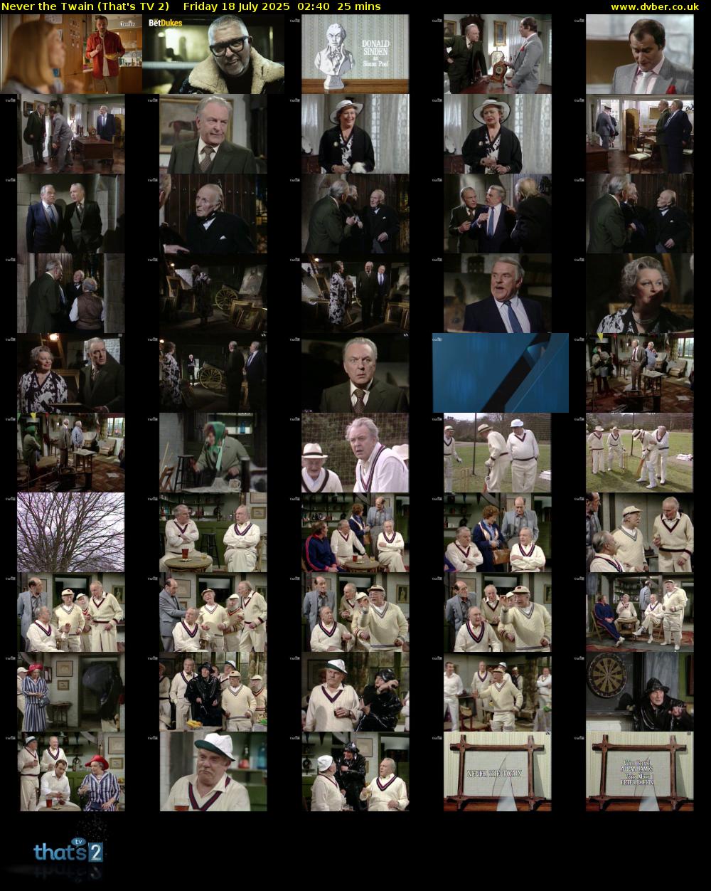 Never the Twain (That's TV 2) Friday 18 July 2025 02:40 - 03:05