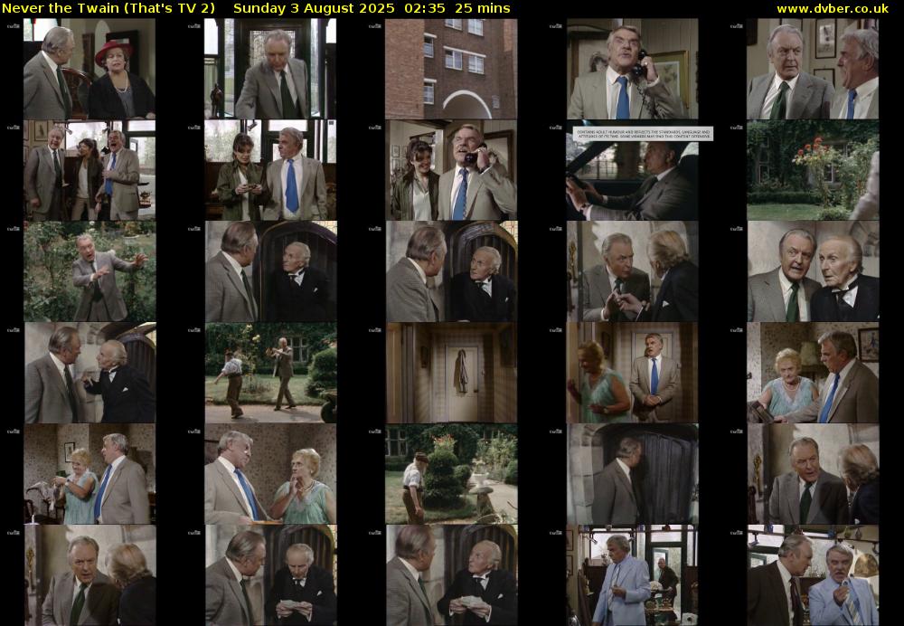 Never the Twain (That's TV 2) Sunday 3 August 2025 02:35 - 03:00