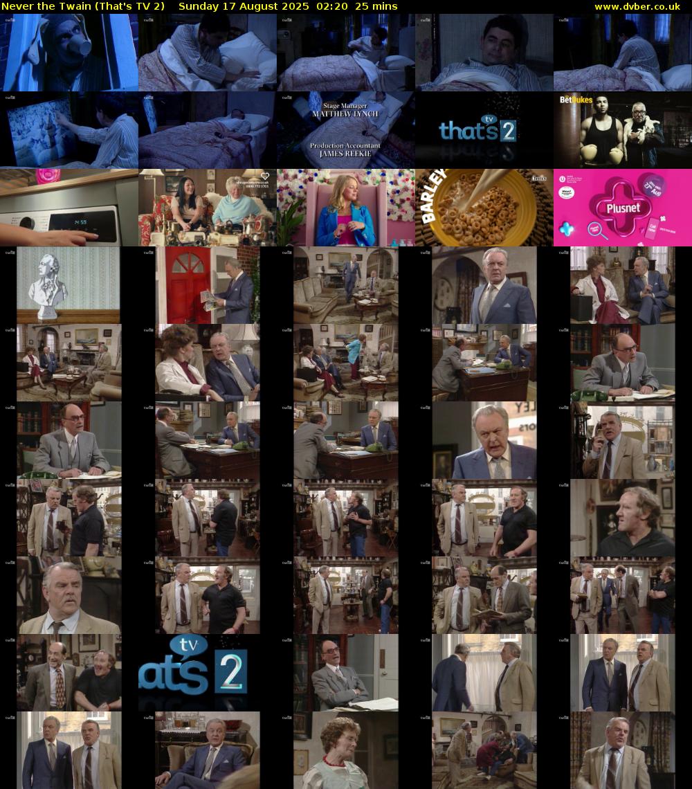 Never the Twain (That's TV 2) Sunday 17 August 2025 02:20 - 02:45
