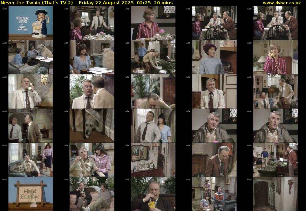 Never the Twain (That's TV 2) Friday 22 August 2025 02:25 - 02:45