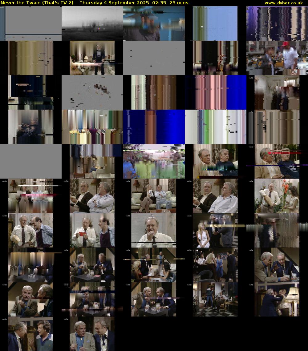 Never the Twain (That's TV 2) Thursday 4 September 2025 02:35 - 03:00