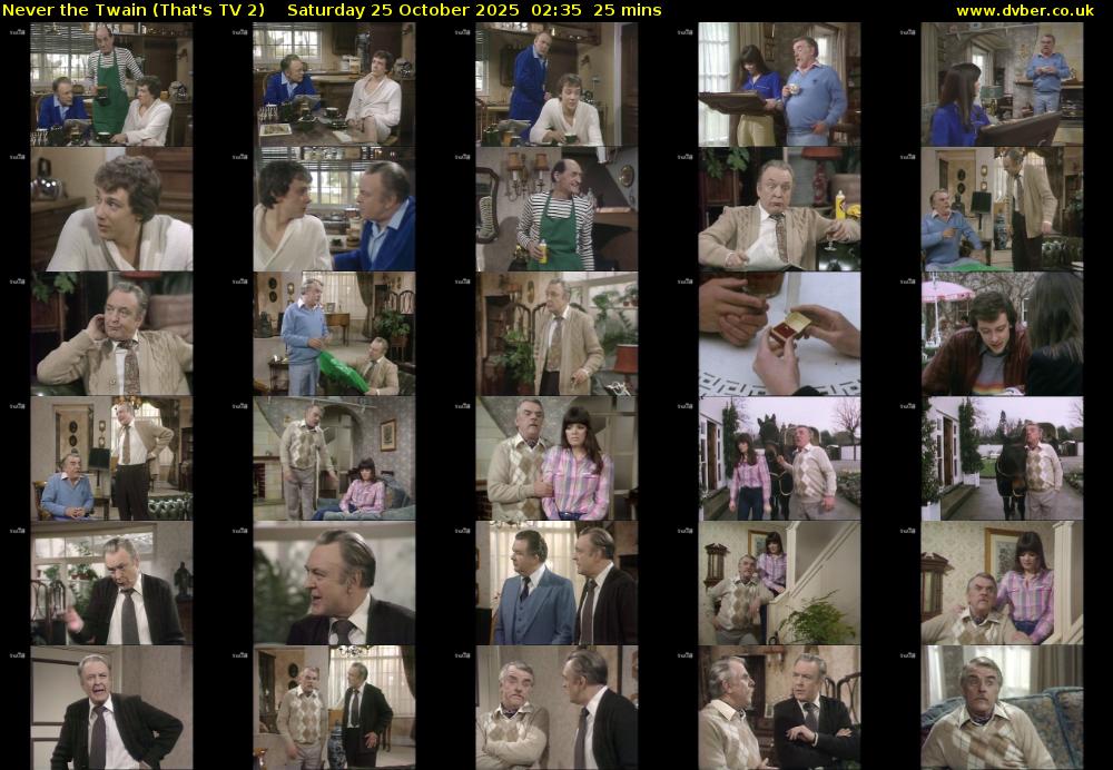 Never the Twain (That's TV 2) Saturday 25 October 2025 02:35 - 03:00