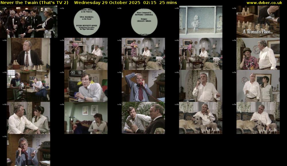 Never the Twain (That's TV 2) Wednesday 29 October 2025 02:15 - 02:40