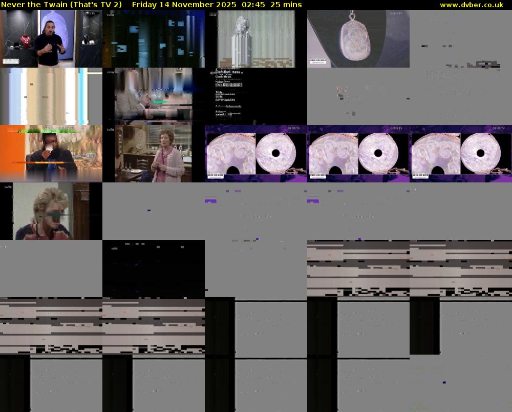 Never the Twain (That's TV 2) Friday 14 November 2025 02:45 - 03:10