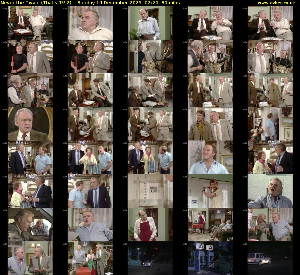 Never the Twain (That's TV 2) Sunday 14 December 2025 02:20 - 02:50