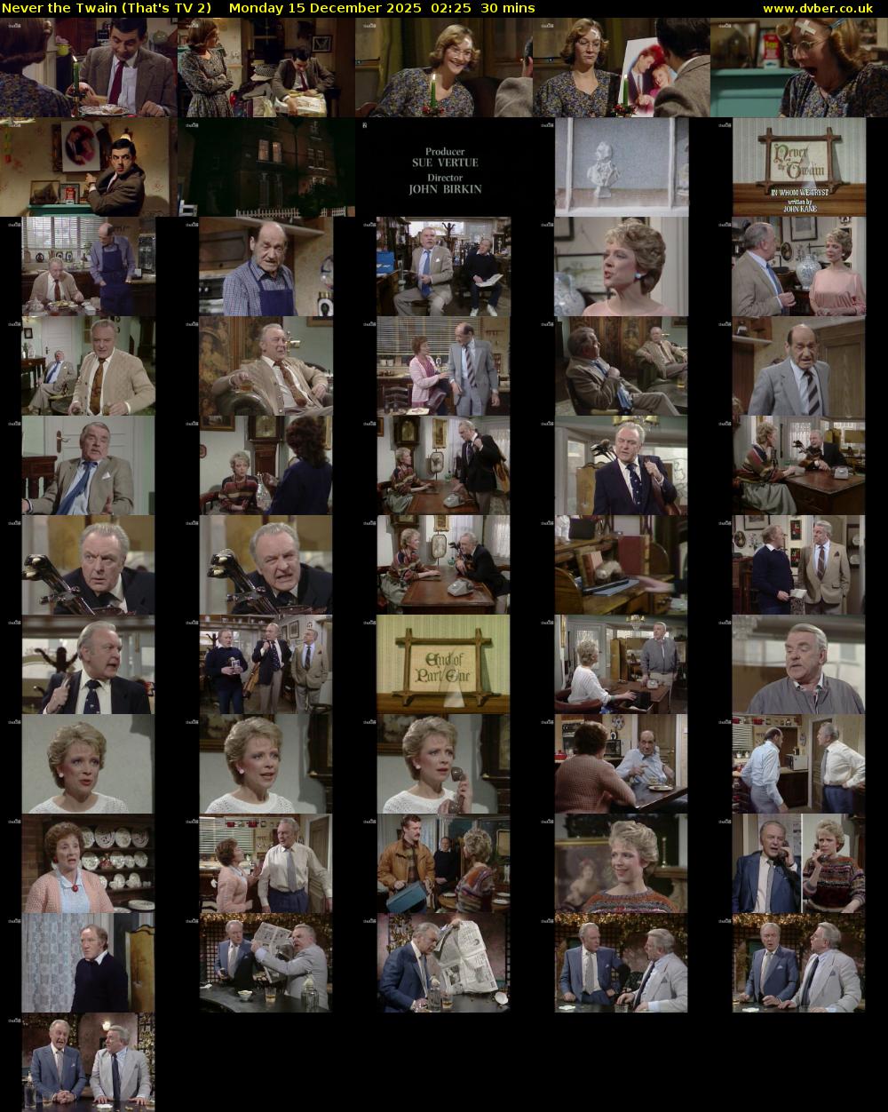 Never the Twain (That's TV 2) Monday 15 December 2025 02:25 - 02:55