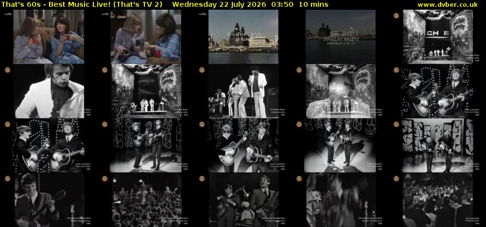 That's 60s - Best Music Live! (That's TV 2) Wednesday 22 July 2026 03:50 - 04:00