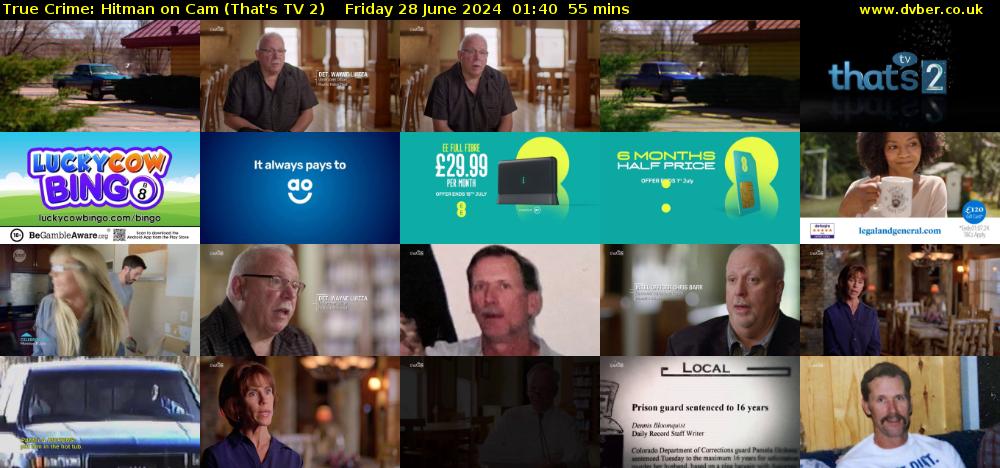True Crime: Hitman on Cam (That's TV 2) Friday 28 June 2024 01:40 - 02:35