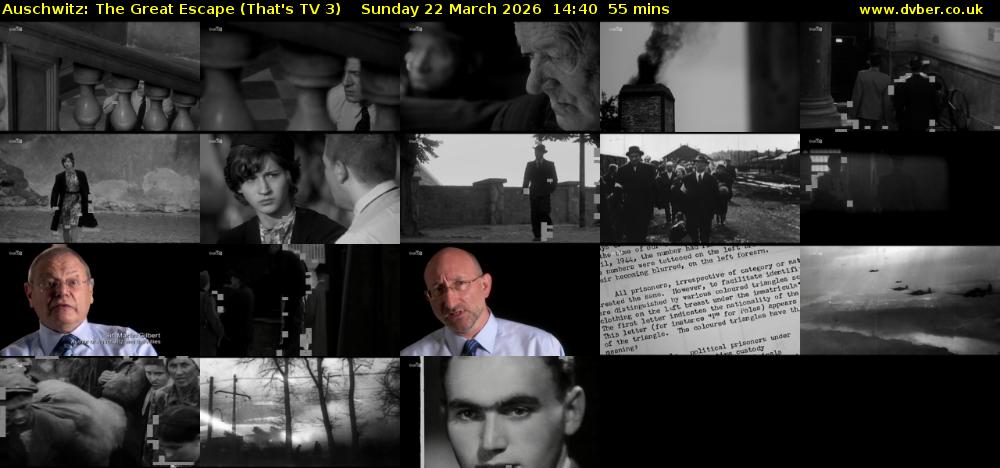 Auschwitz: The Great Escape (That's TV 3) Sunday 22 March 2026 14:40 - 15:35