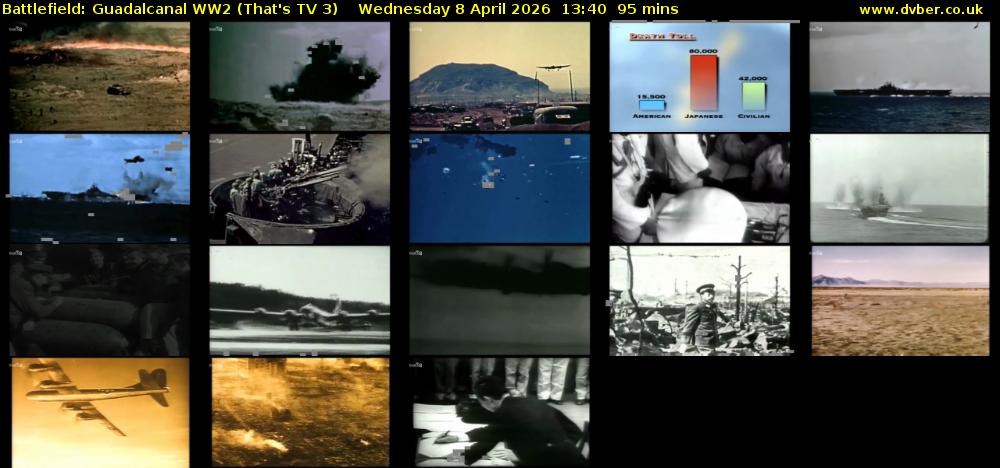 Battlefield: Guadalcanal WW2 (That's TV 3) Wednesday 8 April 2026 13:40 - 15:15