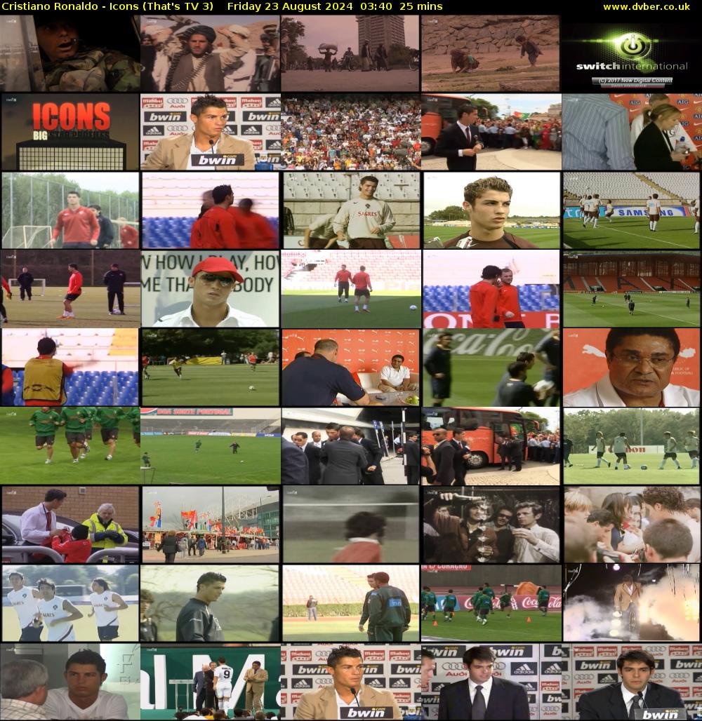 Cristiano Ronaldo - Icons (That's TV 3) Friday 23 August 2024 03:40 - 04:05