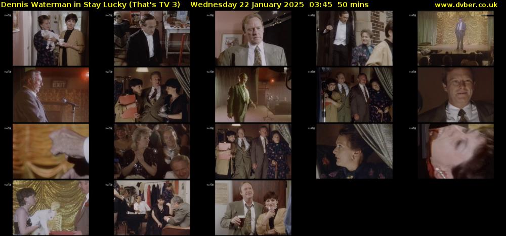 Dennis Waterman in Stay Lucky (That's TV 3) Wednesday 22 January 2025 03:45 - 04:35