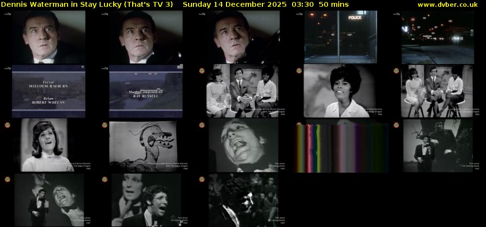Dennis Waterman in Stay Lucky (That's TV 3) Sunday 14 December 2025 03:30 - 04:20