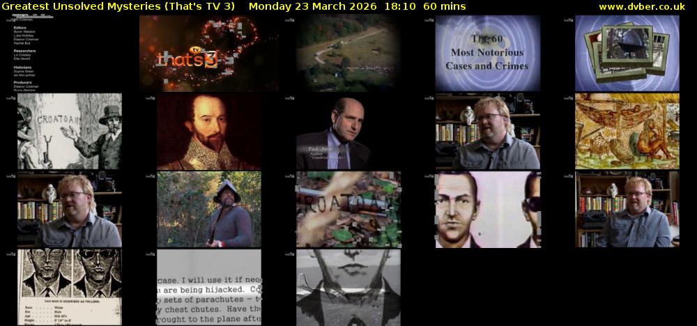 Greatest Unsolved Mysteries (That's TV 3) Monday 23 March 2026 18:10 - 19:10