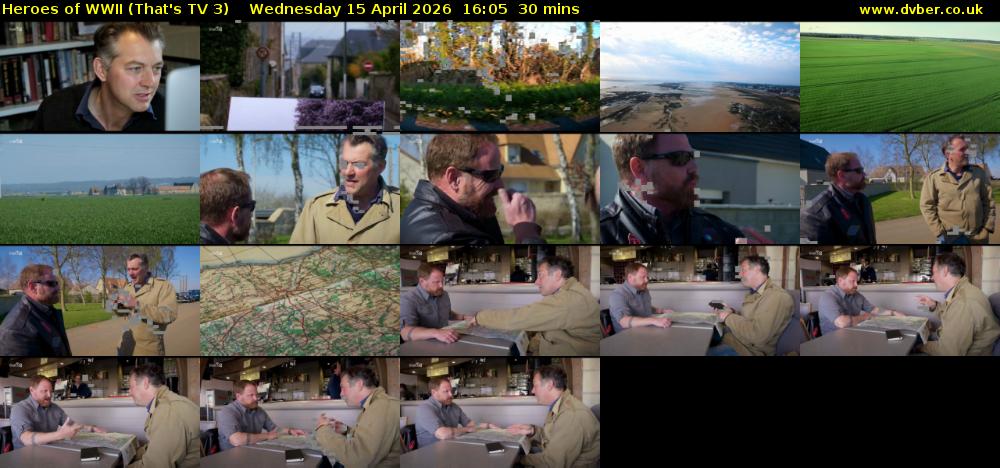 Heroes of WWII (That's TV 3) Wednesday 15 April 2026 16:05 - 16:35